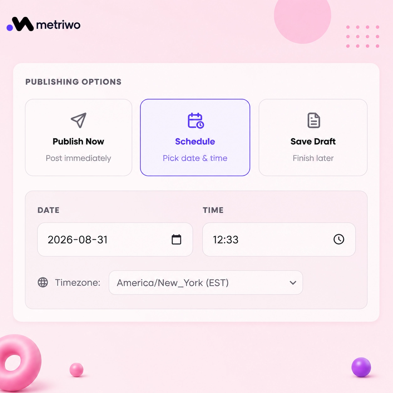 Metriwo scheduling interface showing date, time, and timezone options for scheduling social media posts