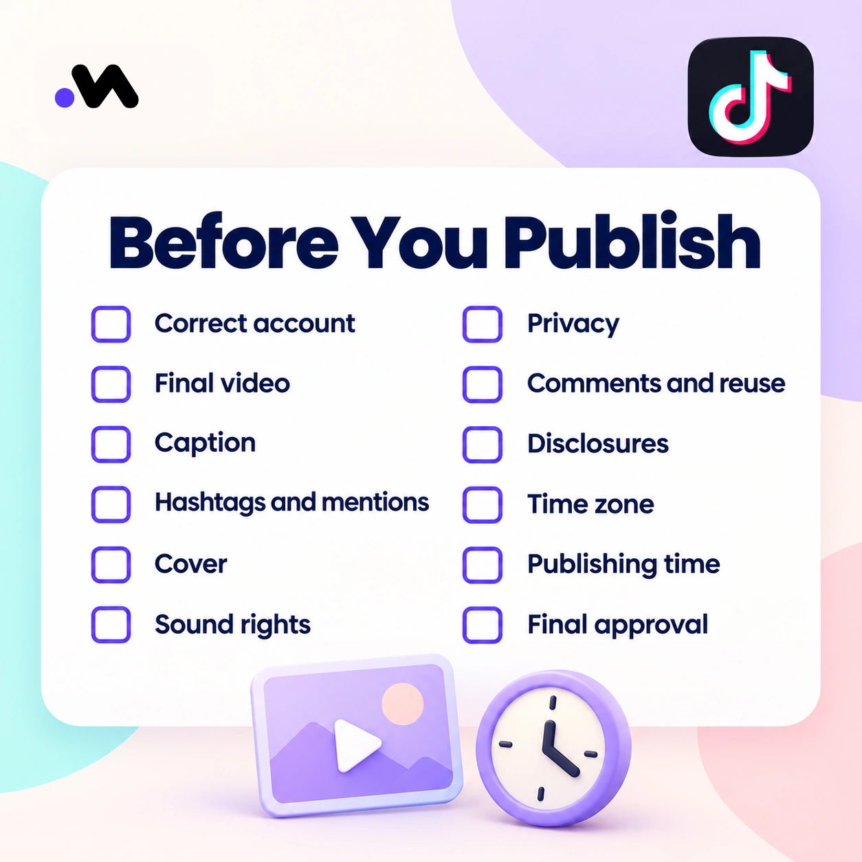 A TikTok publishing checklist covering account selection, video, caption, permissions, disclosures, timing, and final approval.