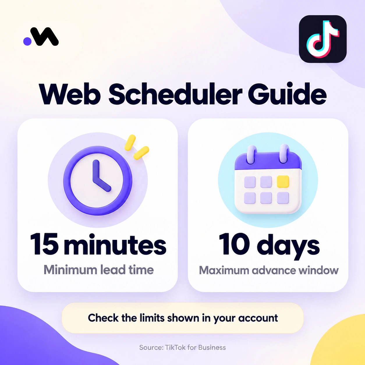A TikTok web scheduling graphic showing a minimum lead time of 15 minutes and a maximum advance window of 10 days.