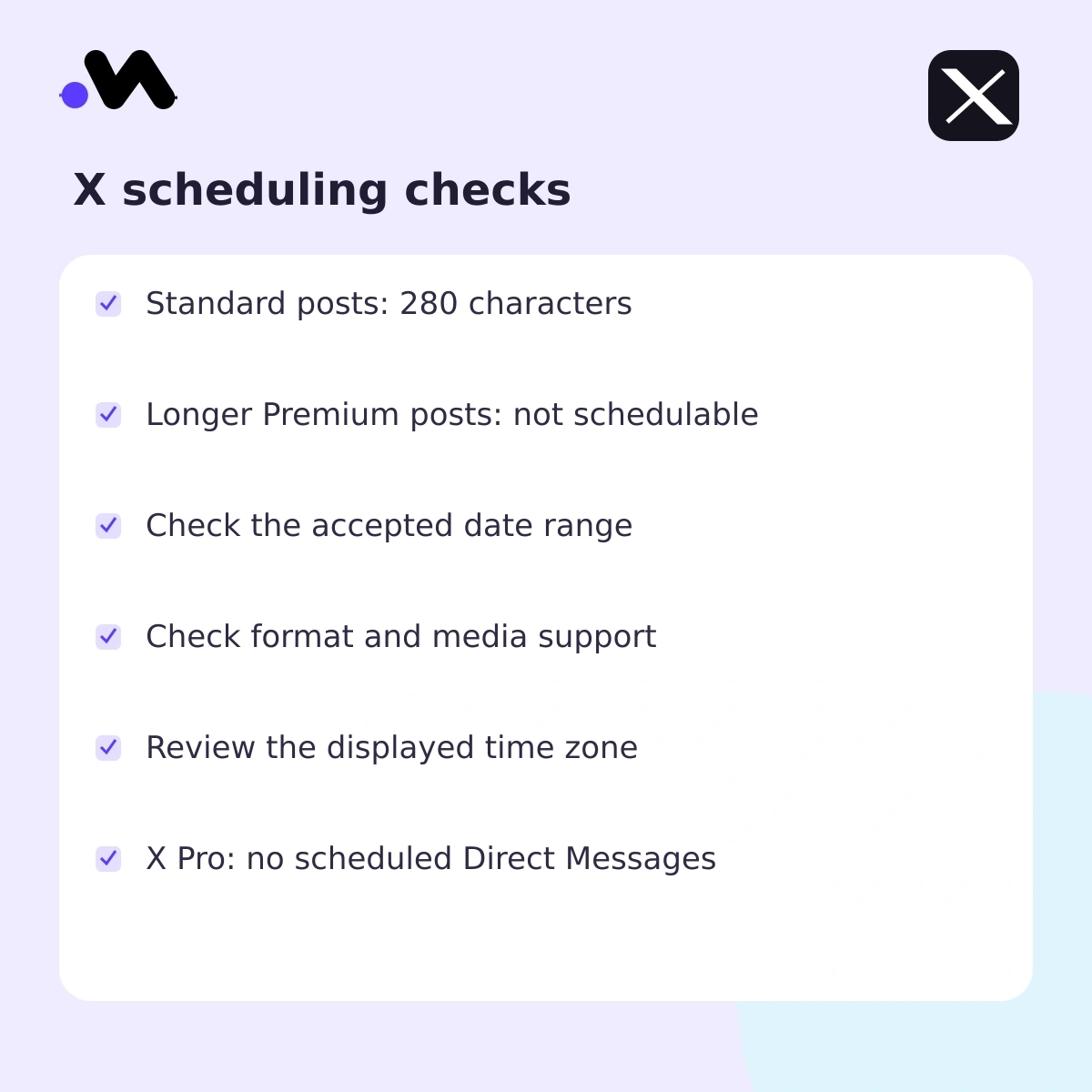 X scheduling review card covering character limits, longer posts, dates, formats, time zones, and Direct Messages.